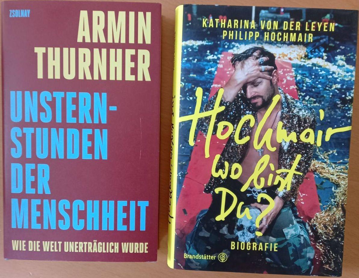 2 neue Bücher: Armin Thurnher Unsternstunden der Menschheit, Philipp Hochmair wo bist du